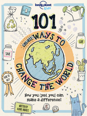 cover image of Lonely Planet 101 Small Ways to Change the World